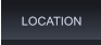 LOCATION LOCATION