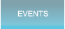 EVENTS EVENTS